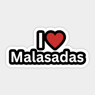 I Love Malasadas Sticker